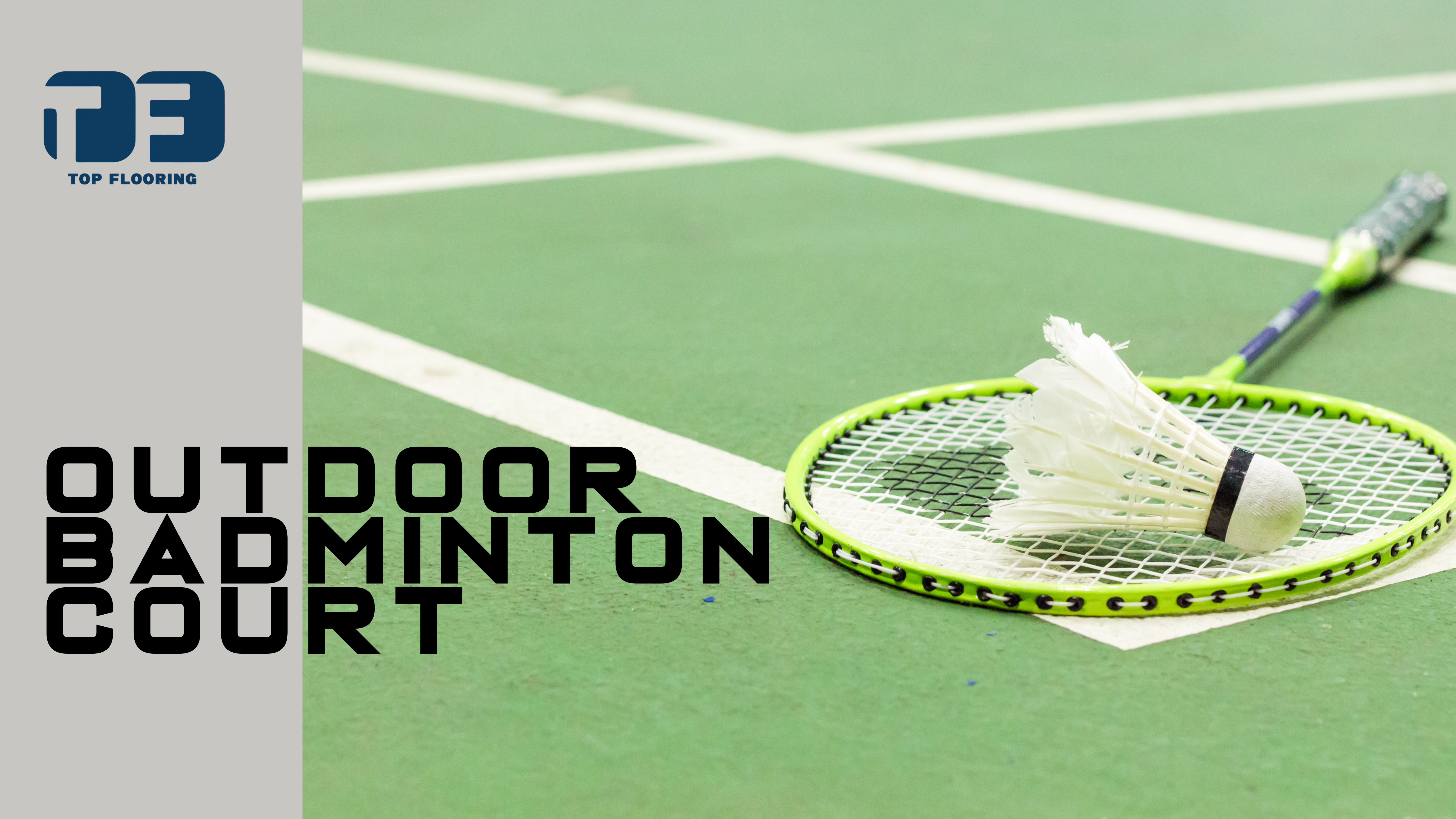 The Ultimate Guide to Outdoor Badminton Court Flooring