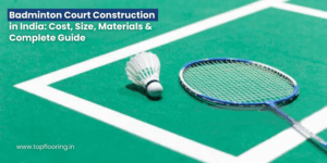 Badminton Court Construction in India
