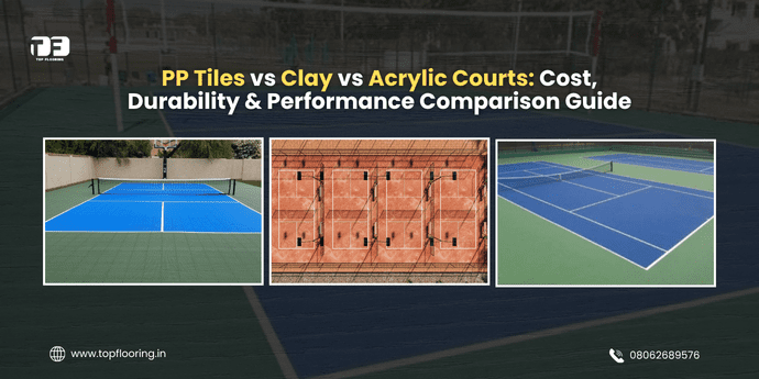 PP Tiles vs Clay vs Acrylic Courts